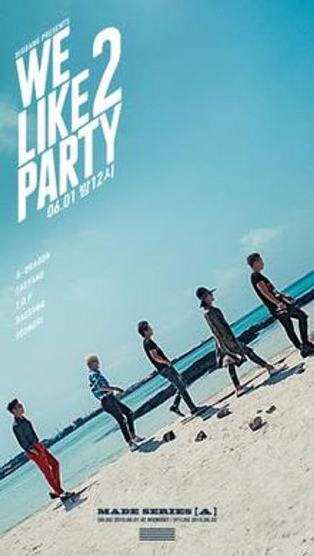 Music WE LIKE 2 PARTY - BigBang