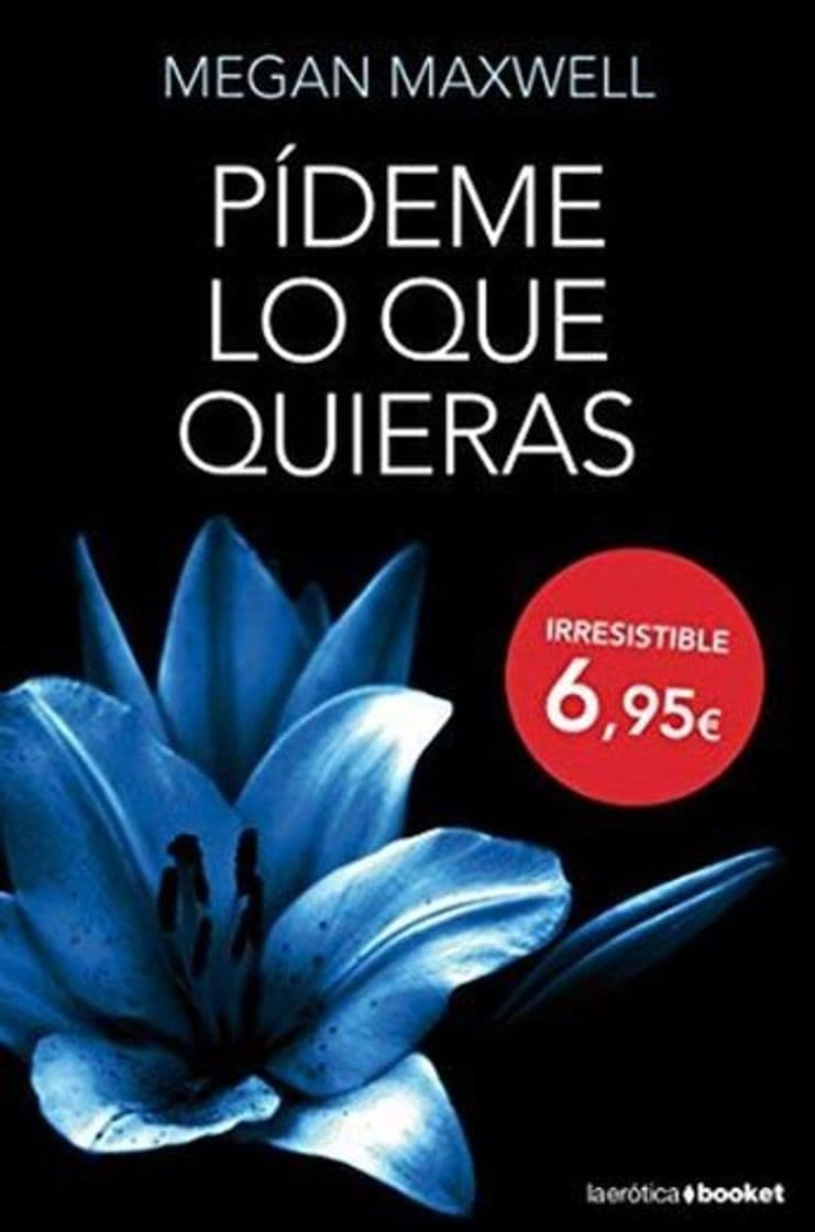 Libro Pídeme lo que quieras by Megan Maxwell(2014-05-01)