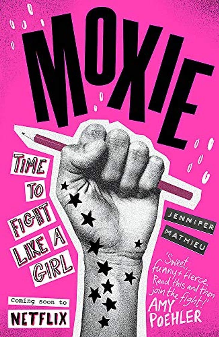 Libro Moxie: Soon to be a Netflix movie directed by Amy Poehler