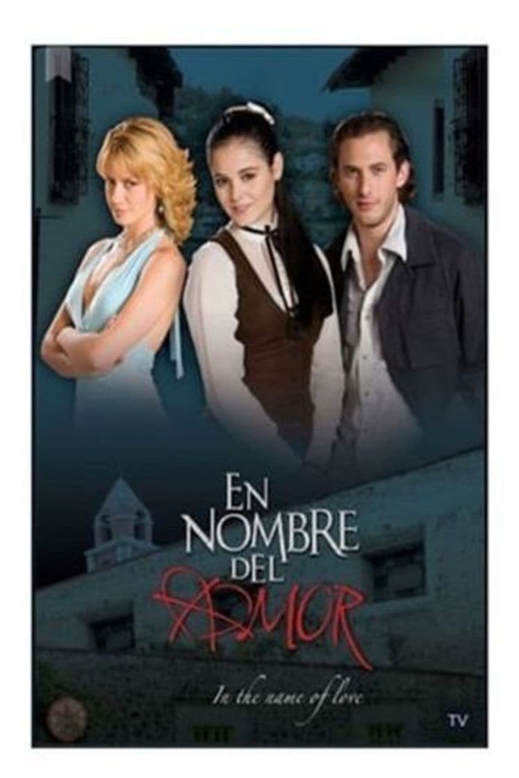 Serie En nombre del amor