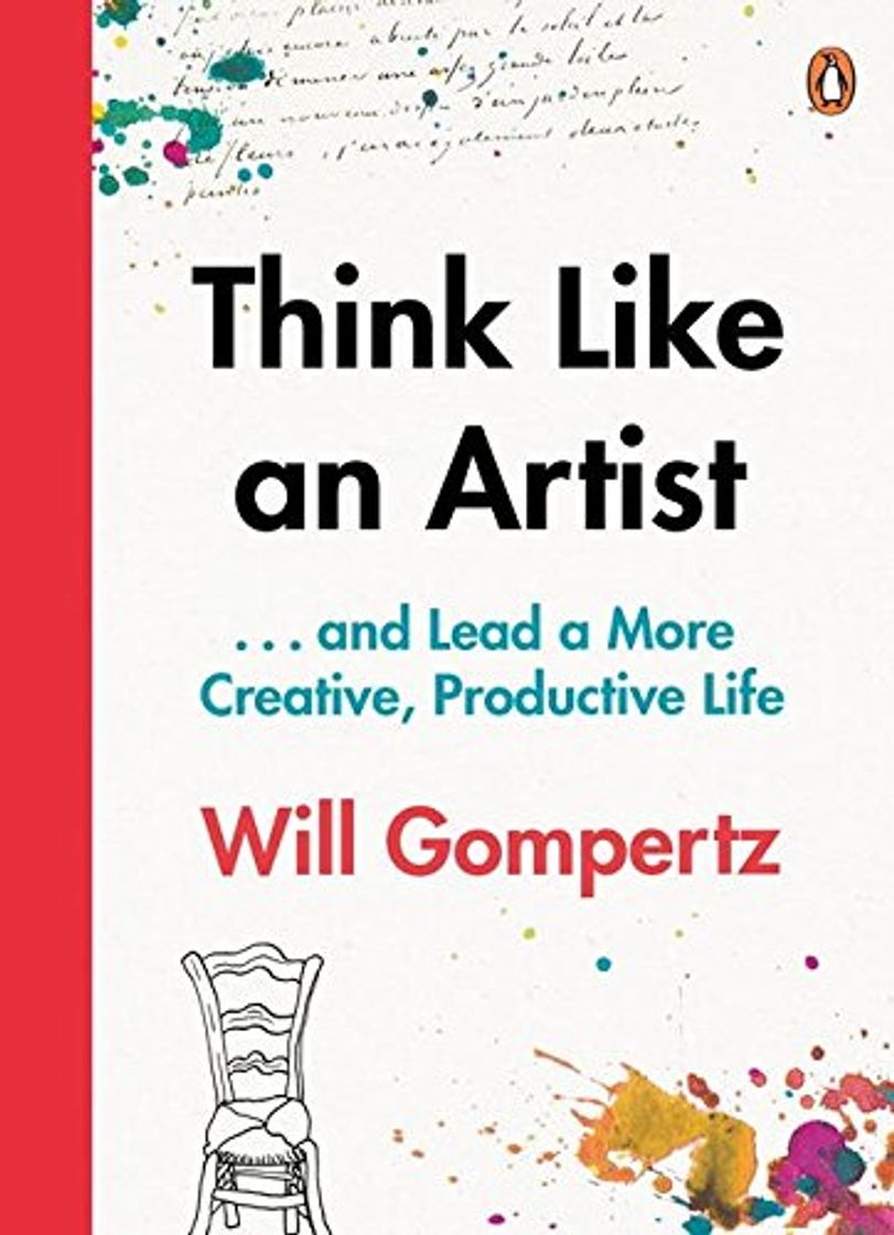 Libro Think Like An Artist: . . . and Lead a More Creative, Productive Life