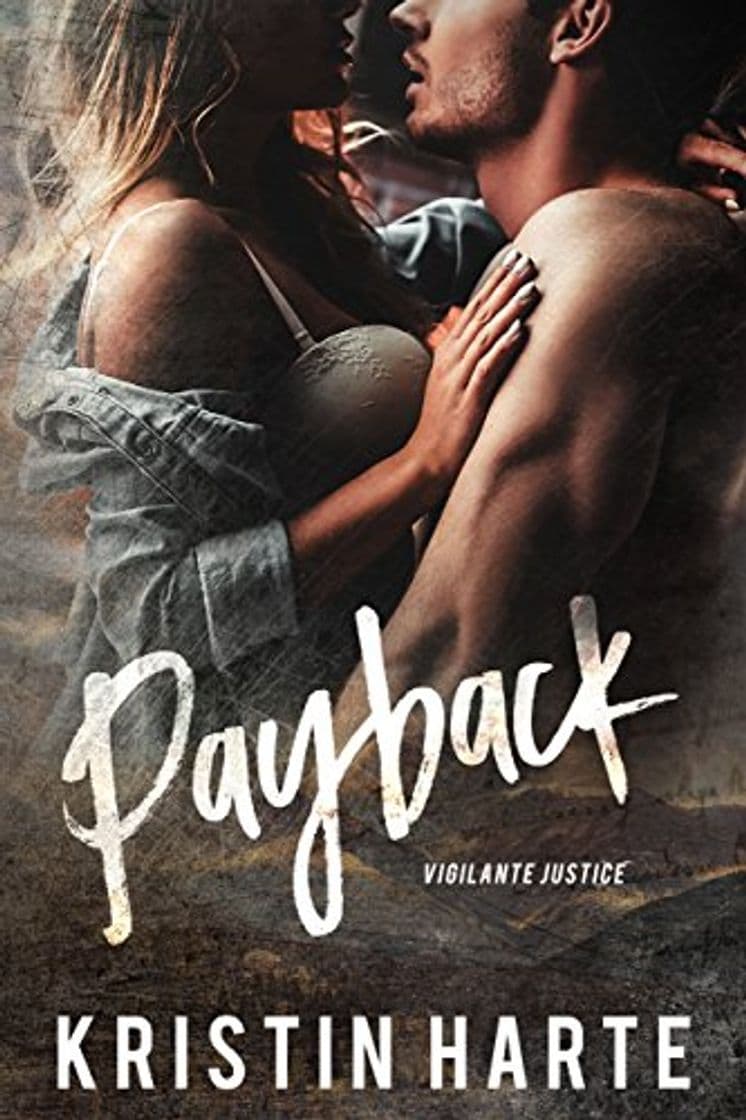 Book Payback: A Small Town Romantic Suspense Novel