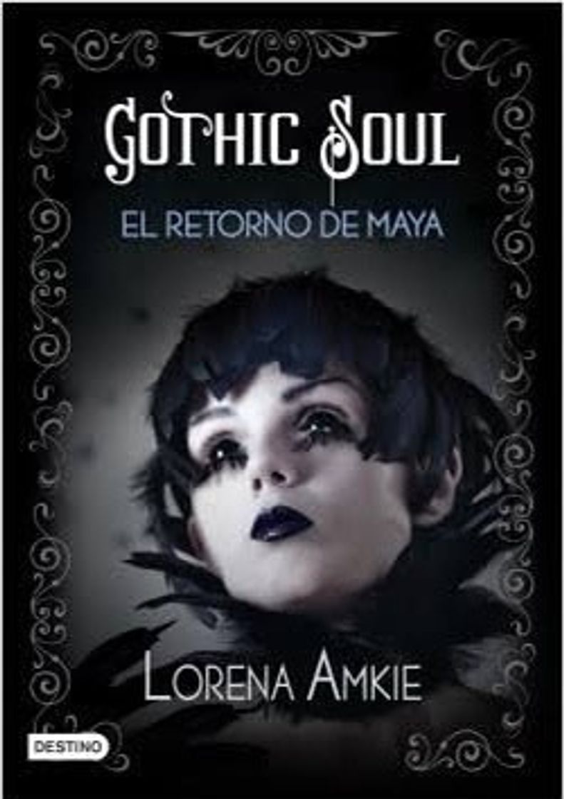 Book Gothic Soul: El Retorno de Maya