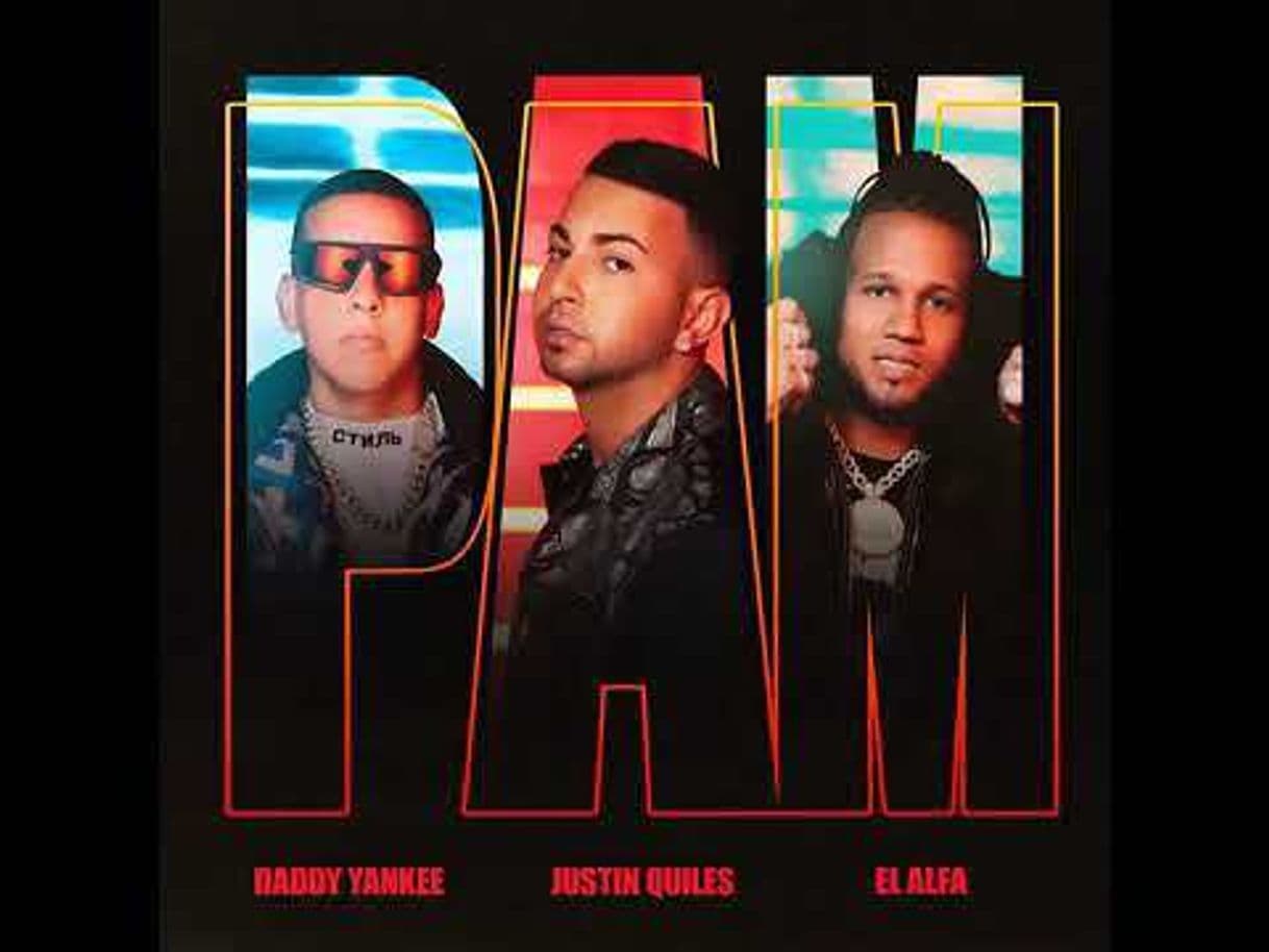 Music PAM - Justin Quiles, Daddy Yankee, El Alfa (Video Oficial) 