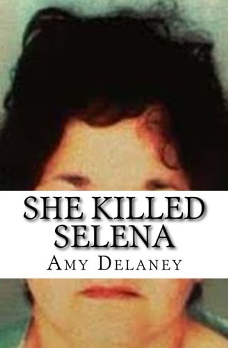 Libro She Killed Selena