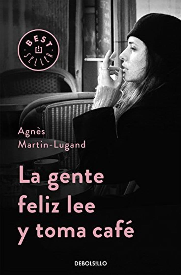 Libro La gente feliz lee y toma café