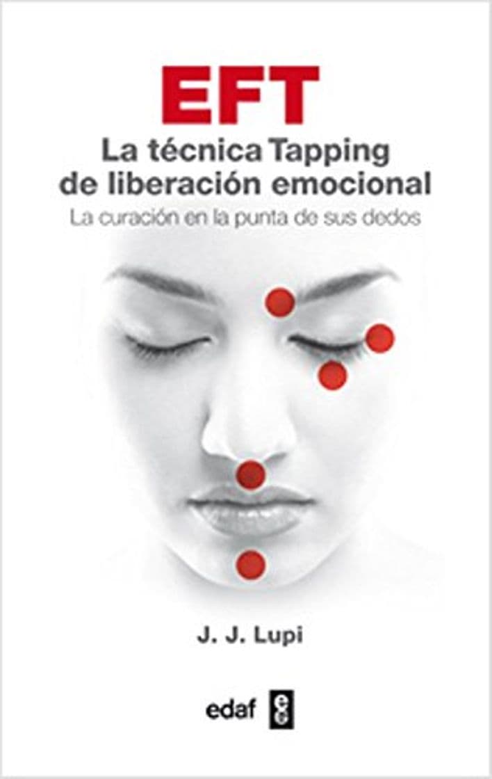 Book EFT: La técnica Taping de liberación emocional: 1