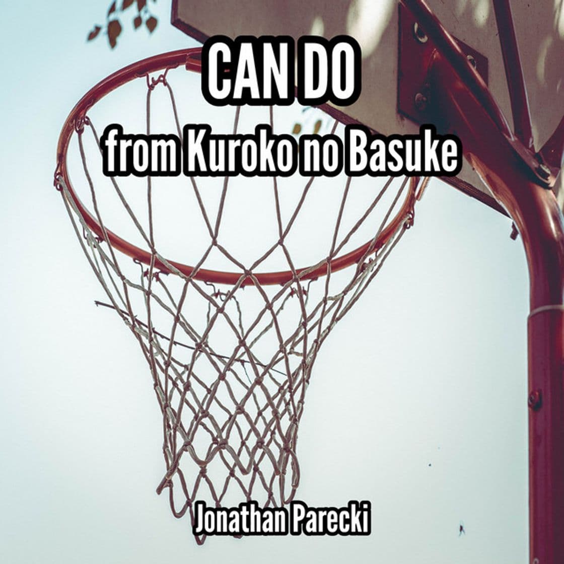 Music Can Do (From "Kuroko no Basuke")