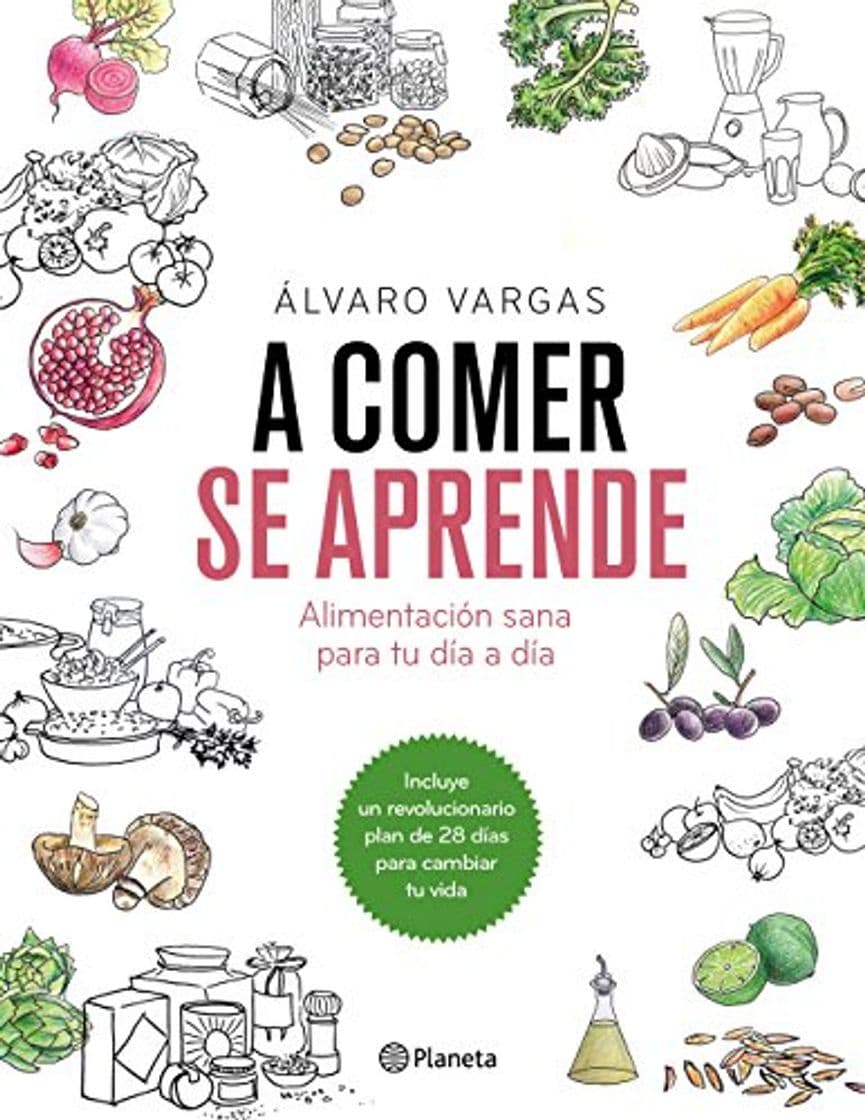 Book A comer se aprende: Alimentación sana para tu día a día