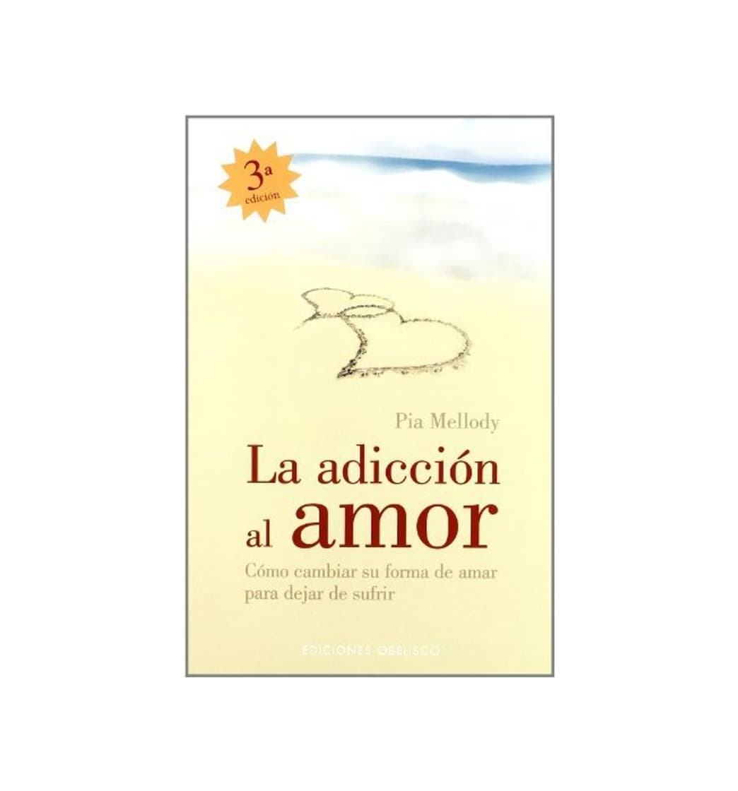 Libro La Adiccion Al Amor/ Facing Love Addiction