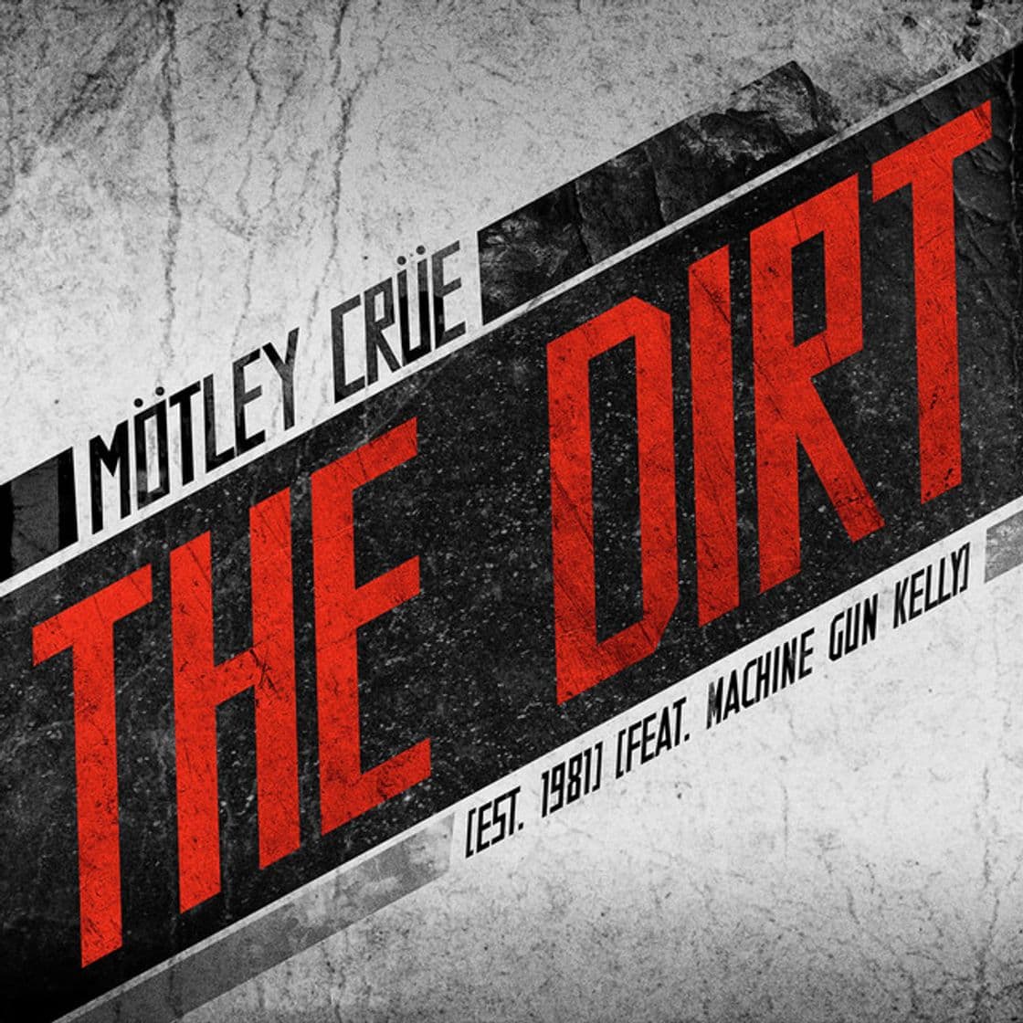 Music The Dirt (Est. 1981) [feat. Machine Gun Kelly]