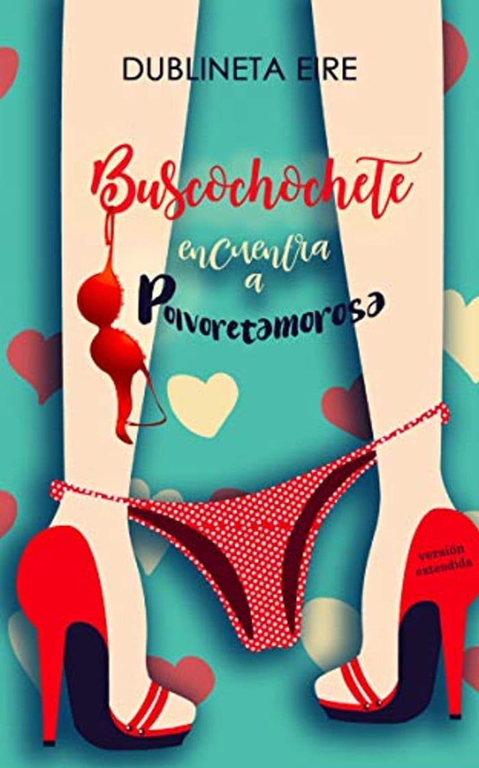 Libro Buscochochete encuentra a Polvoretamorosa