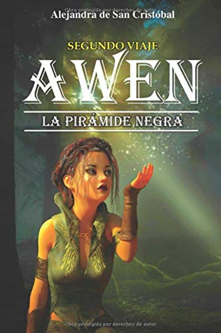 Libro Segundo viaje AWEN: La pirámide negra