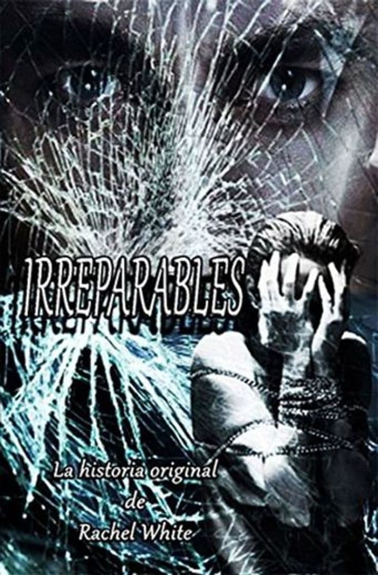 Moda Irreparables (Trilogía Irreparables nº 1) (Spanish Edition) - Kindle ...