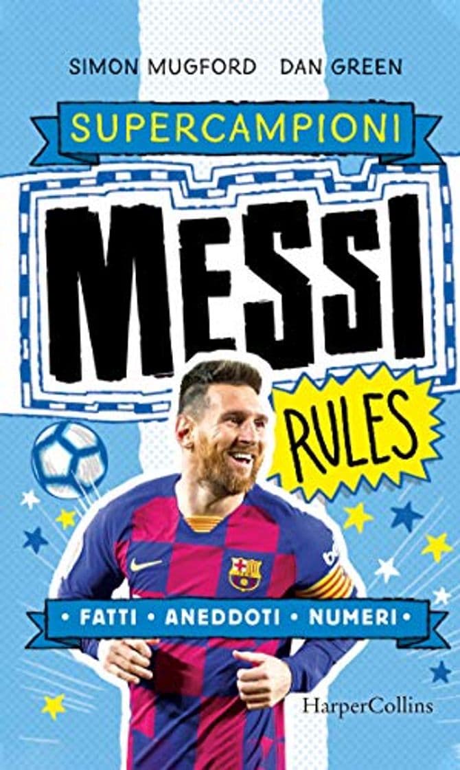 Libro Messi Rules. Super Campioni