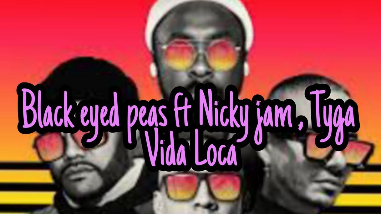 Moda Black Eyed Peas, Nicky Jam, Tyga - YouTube