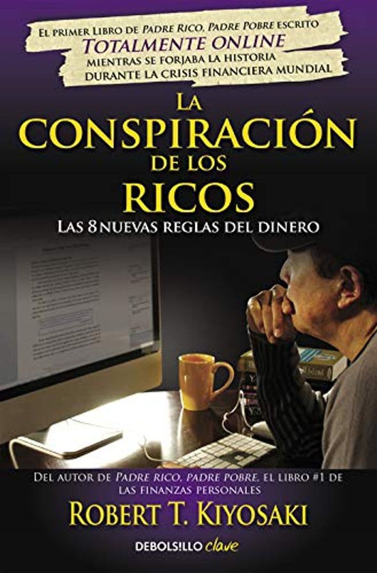 Book La conspiración de los ricos: Las 8 nuevas reglas del dinero