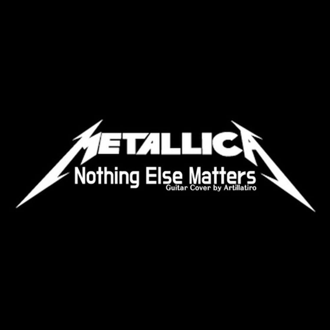 Canción Nothing Else Matters