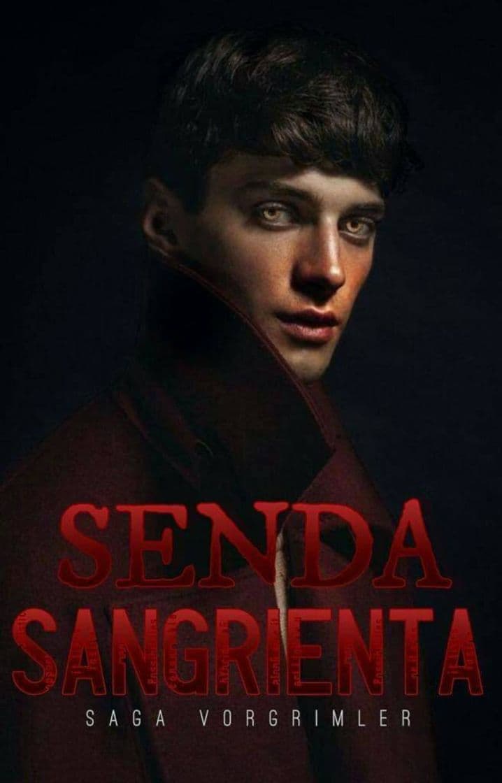 Moda Senda Sangrienta