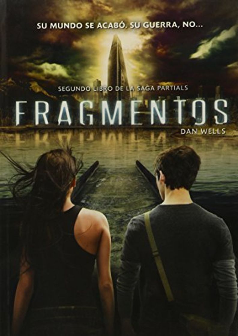 Libro Fragmentos (Spanish Edition) by Dan Wells (2015-01-01)