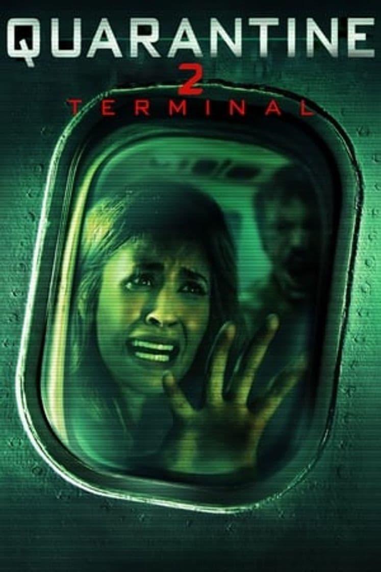 Movie Quarantine 2: Terminal