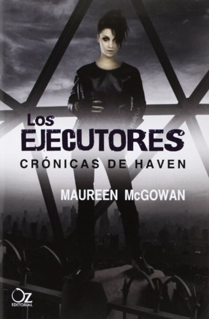 Book Los Ejecutores. Crónicas De Haven 2