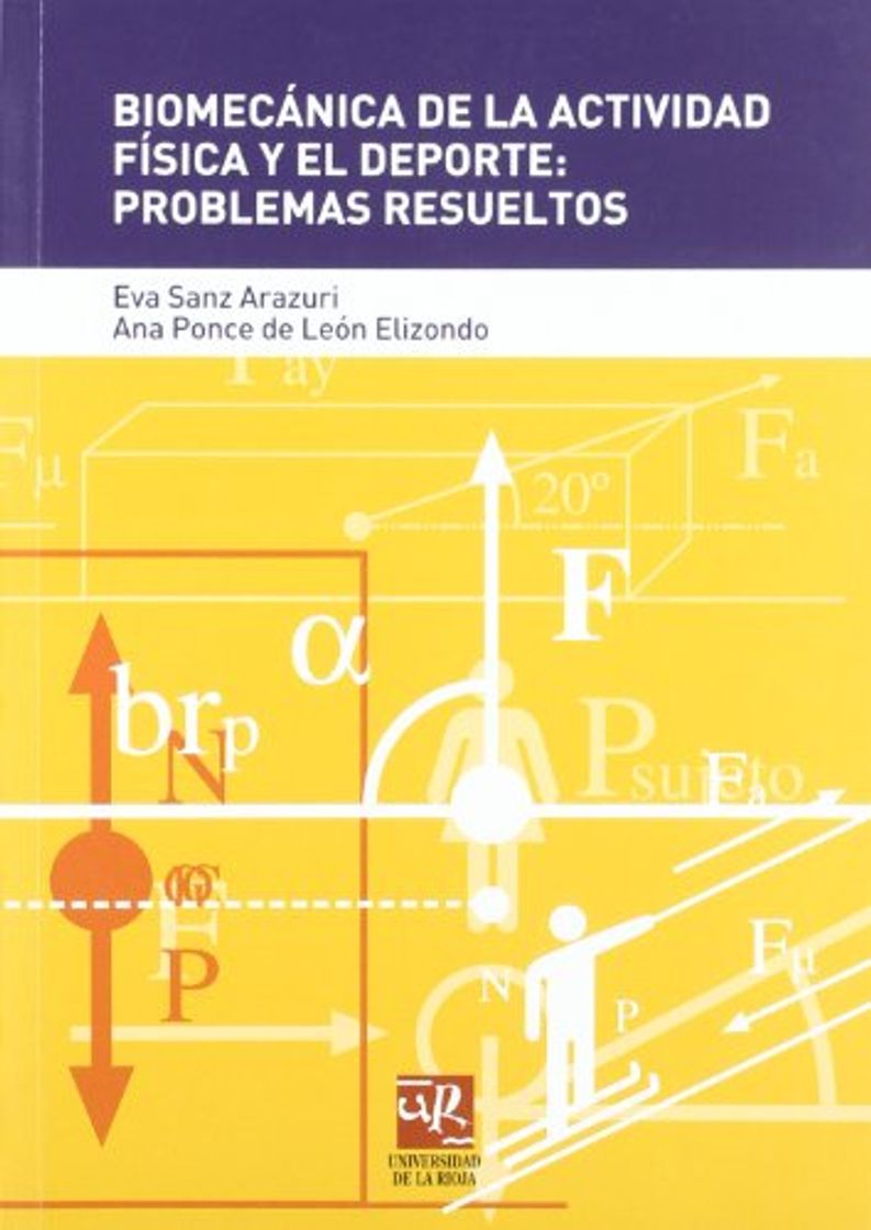 Libro Biomecánica de la actividad física y el deporte: Problemas resueltos