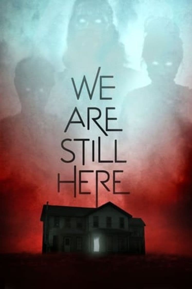 Movie We Are Still Here