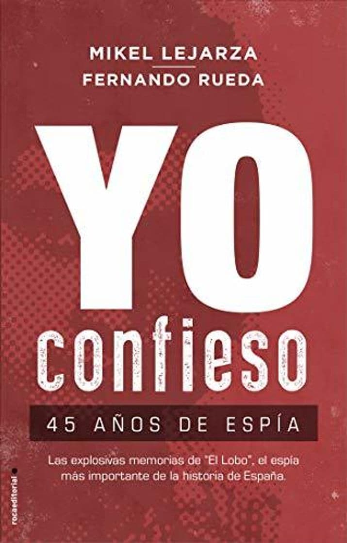 Book Yo confieso: 45 años de espía