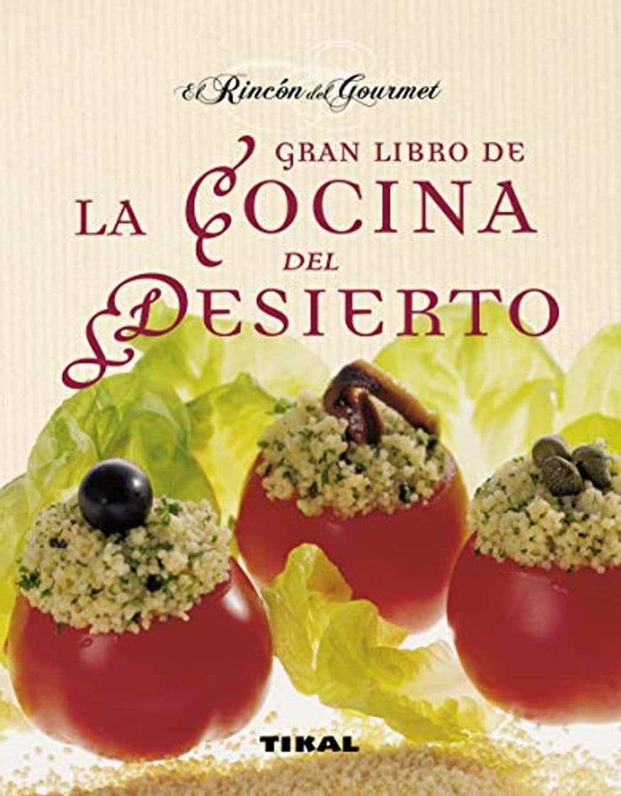 Libro Gran Libro De La Cocina Del Desierto