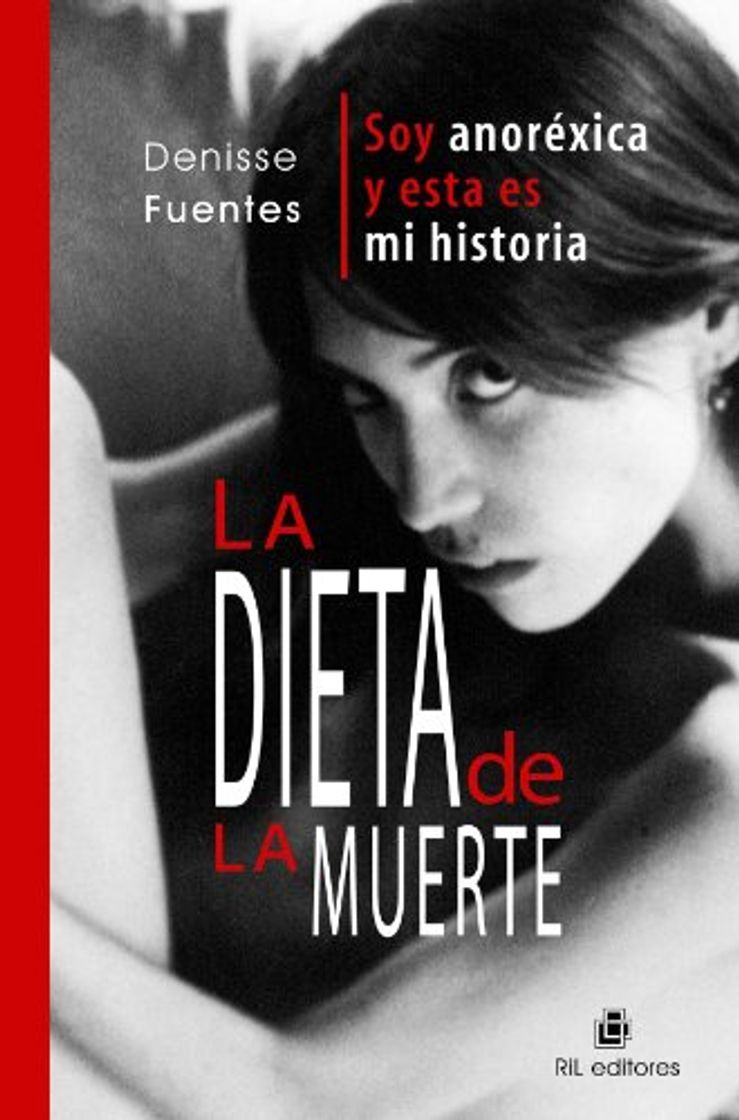 Libro La dieta de la muerte: soy anoréxica y esta es mi historia