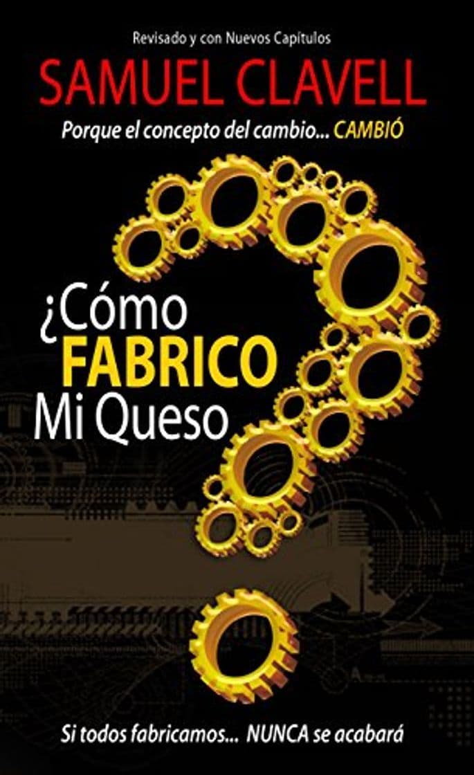 Libro ¿Cómo fabrico mi queso?: Porque el concepto del cambio