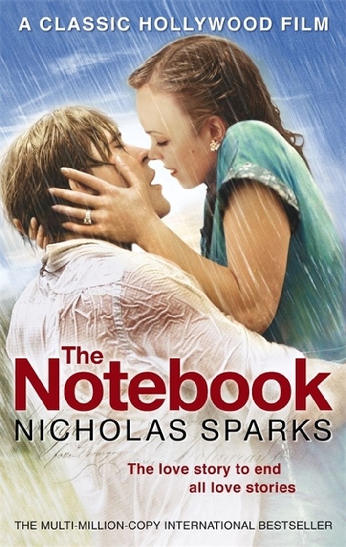 Book The Notebook: The love story to end all love stories