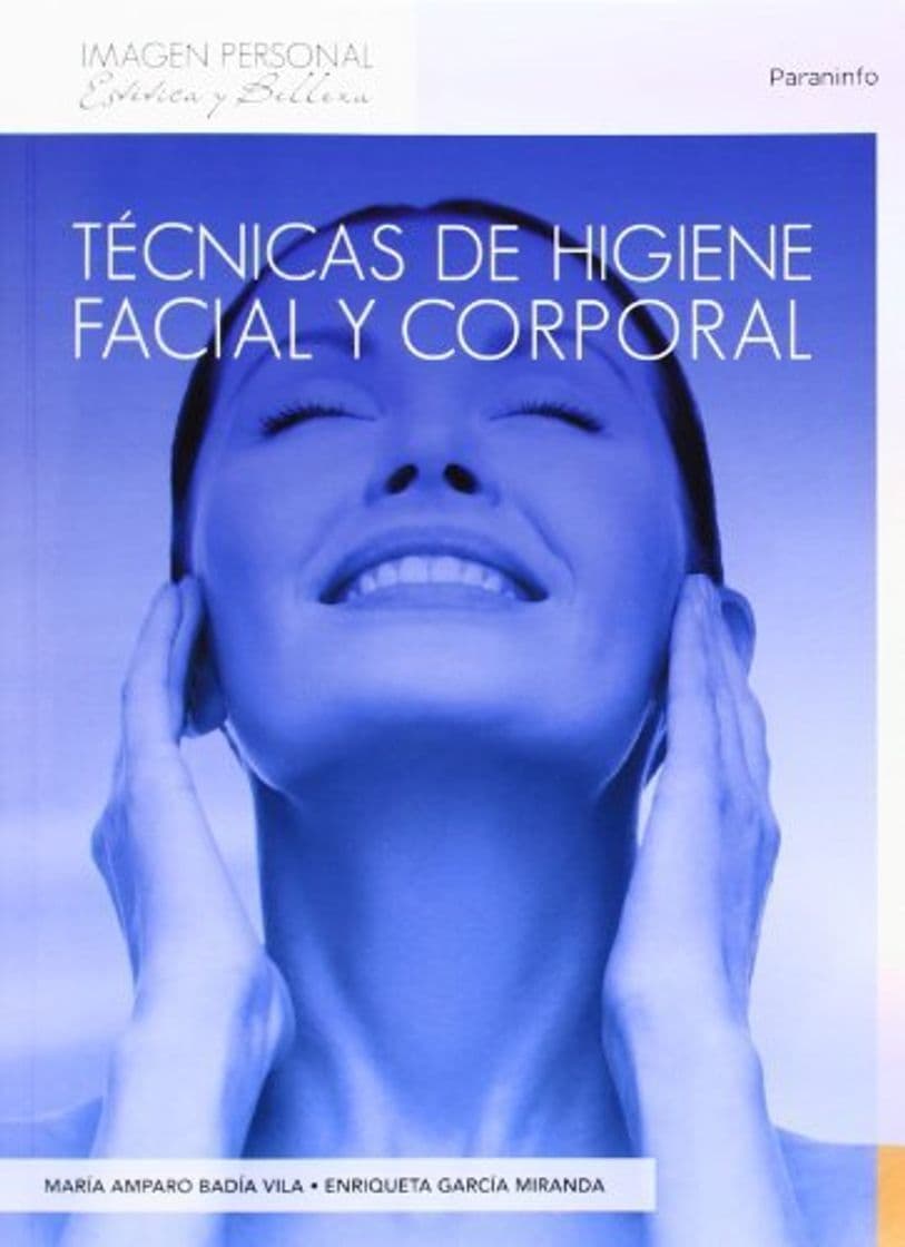 Libro Técnicas de higiene facial y corporal