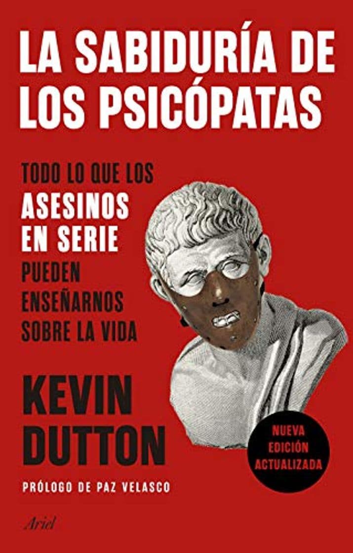 Book La sabiduría de los psicópatas: Todo lo que los asesinos en serie