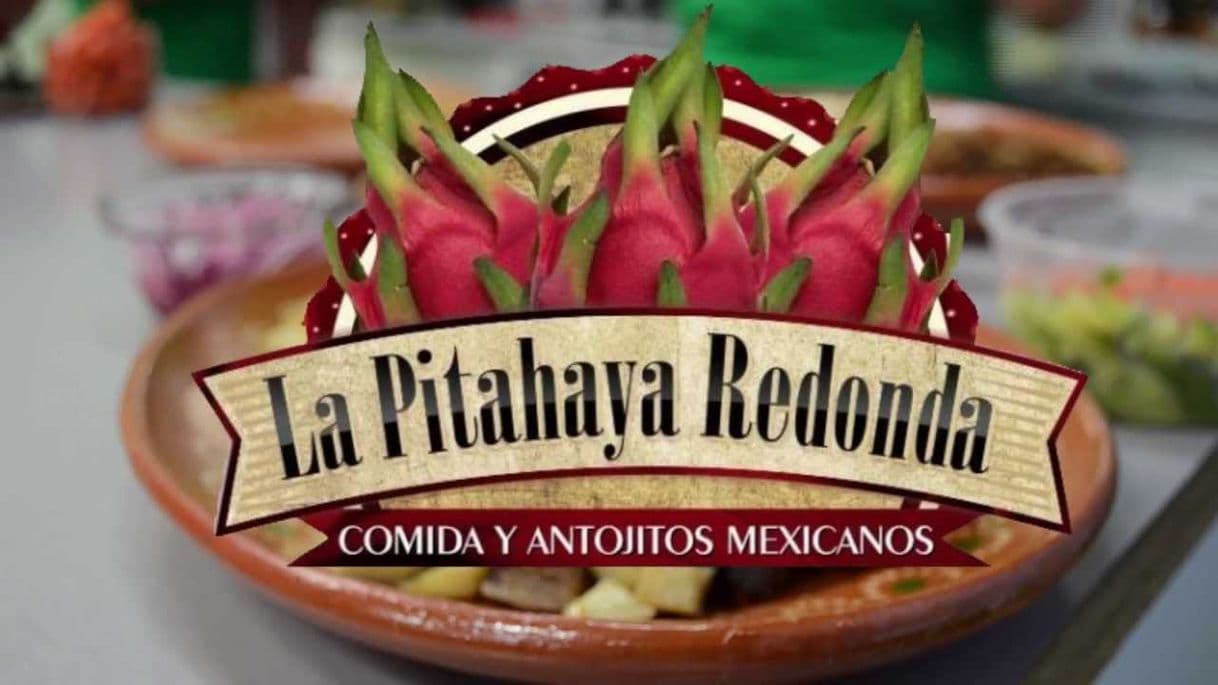 Restaurants La Pitahaya Redonda