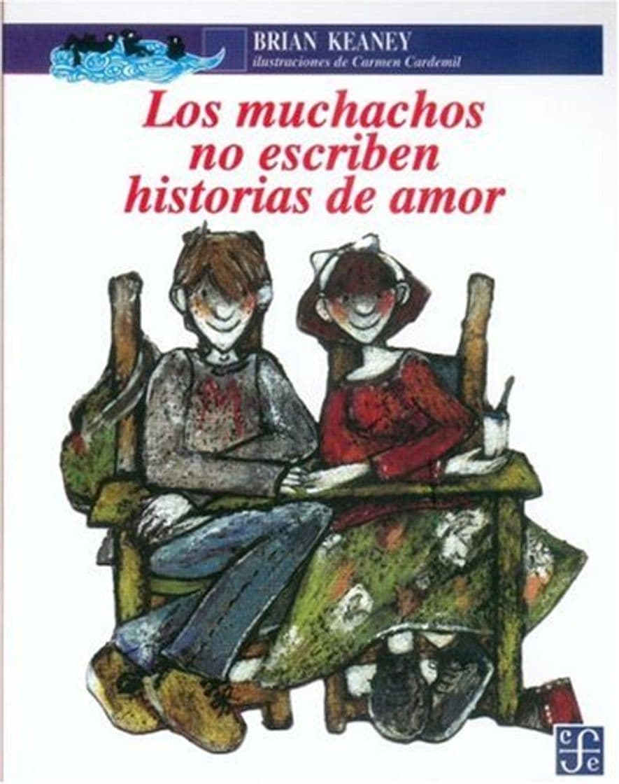 Libro Los Muchachos No Escriben Historias de Amor