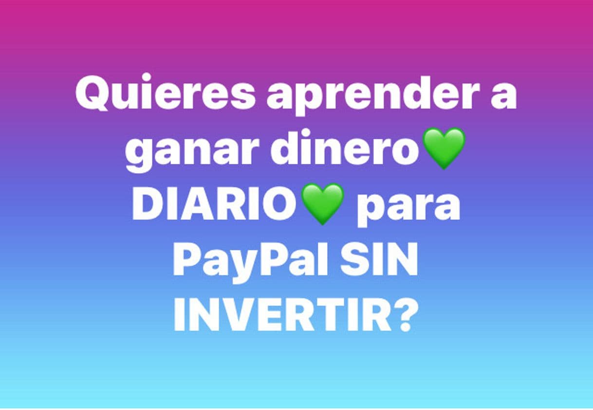 Moda Quieres aprender a ganar dinero💚DIARIO💚PayPal SIN INVERTIR