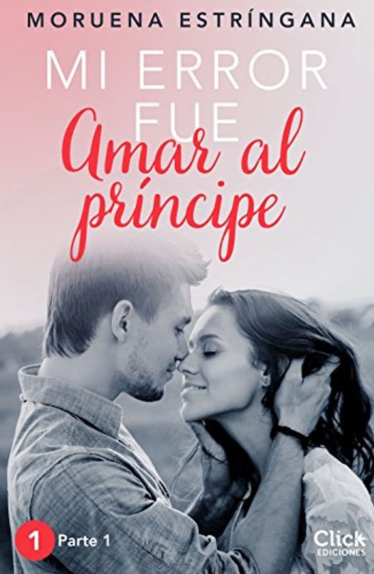 Book Mi error fue amar al príncipe