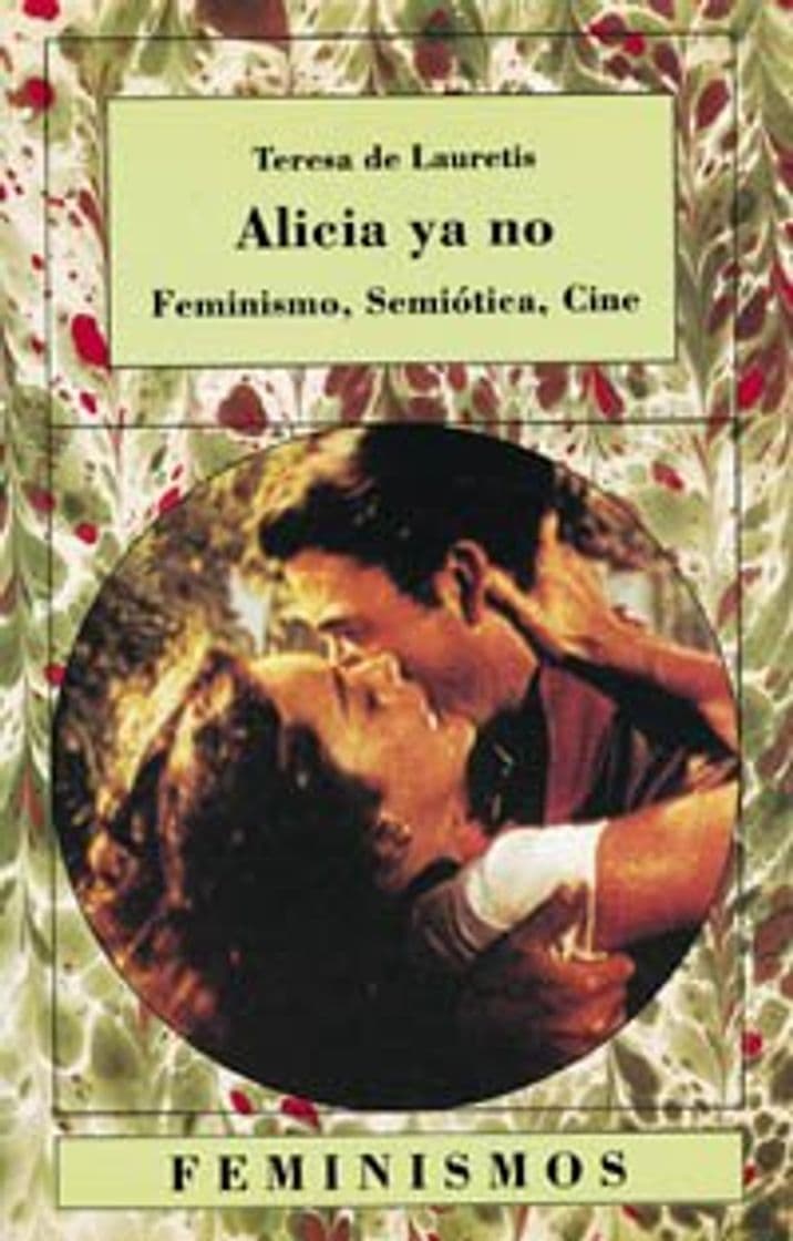 Libro Alicia ya no: Feminismo, semiótica, cine