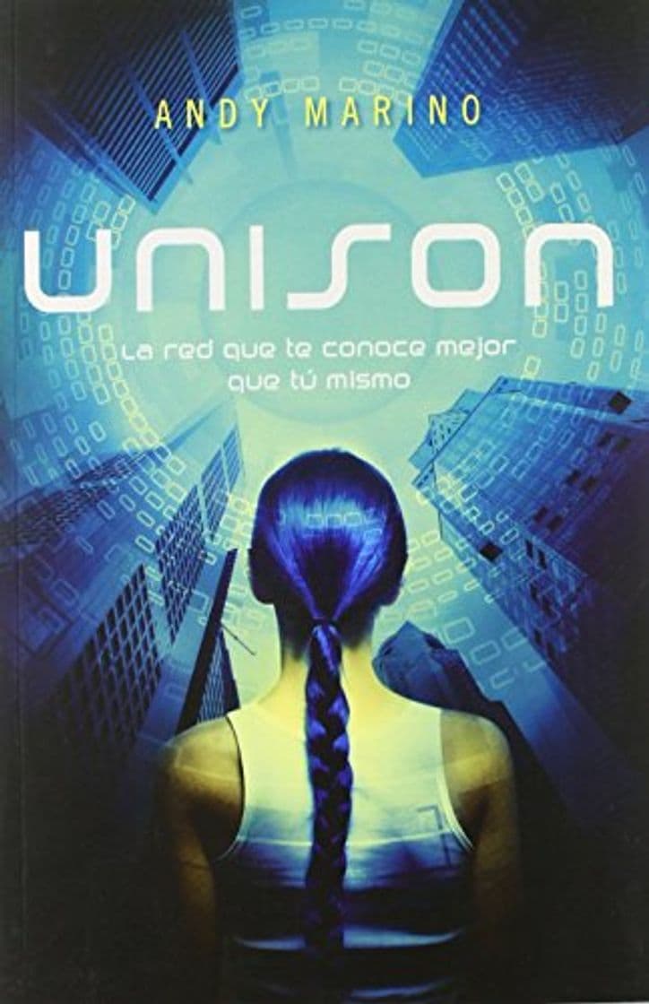 Book Unison: La red que te conoce mejor que tú mismo