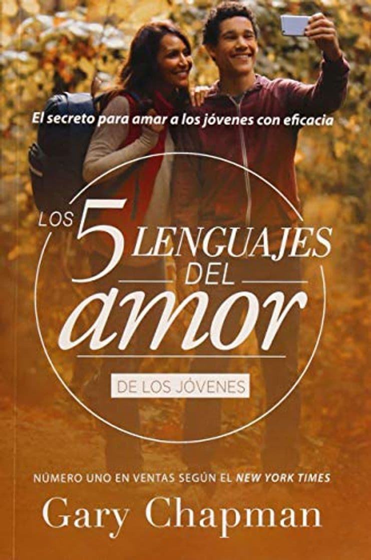 Libro Cinco Lenguajes del Amor Jovenes REV, the 5 Love Languages Teens REV: El Secreto Para Amar a Los Jovenes Con Eficacia