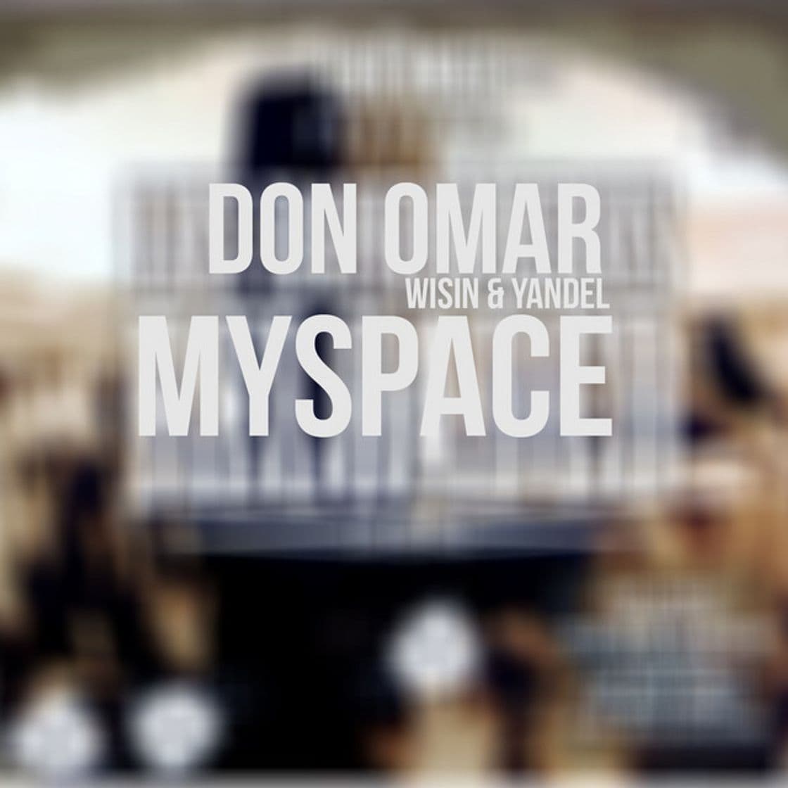 Canción MySpace (feat. Wisin & Yandel)