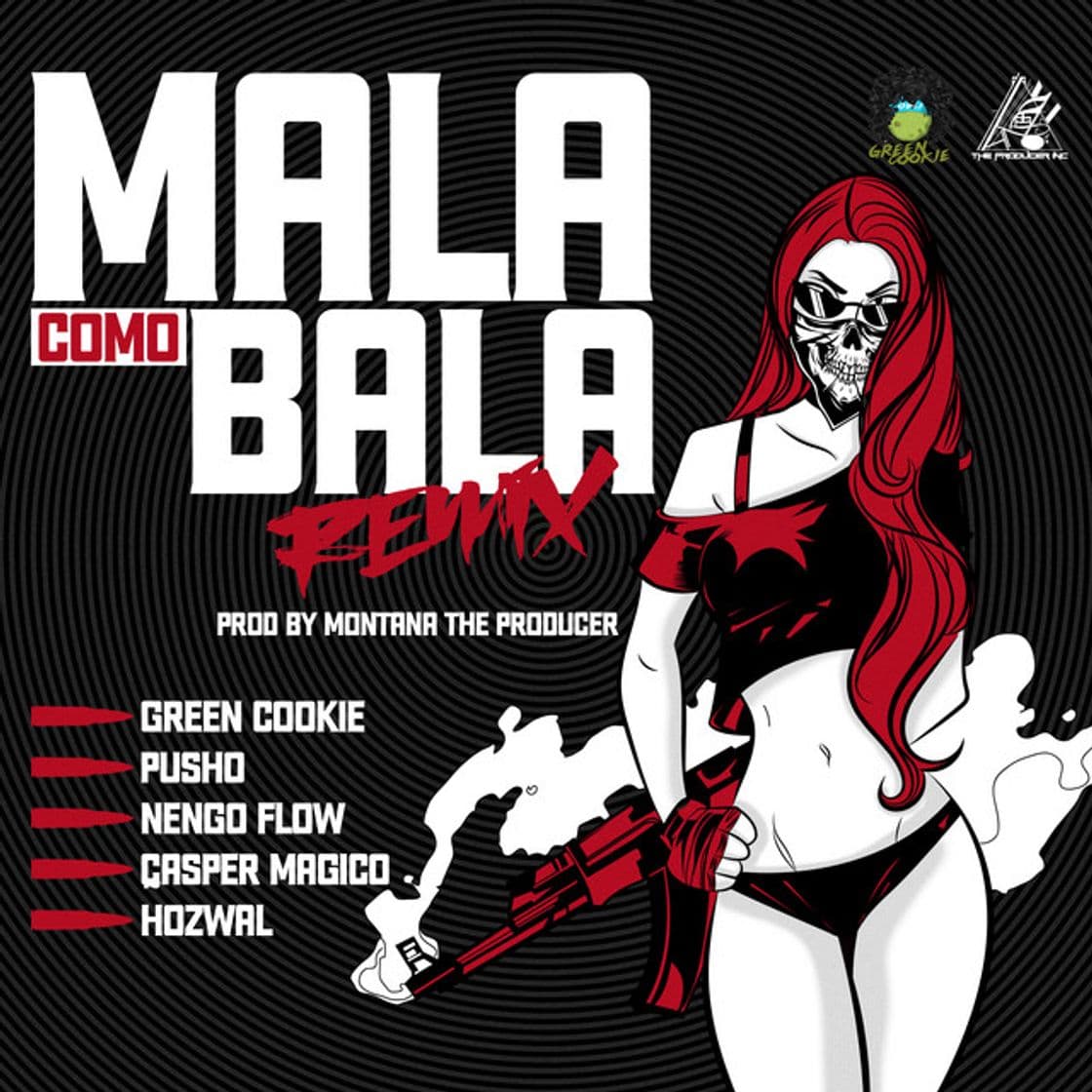 Canción Mala Como Bala - Remix