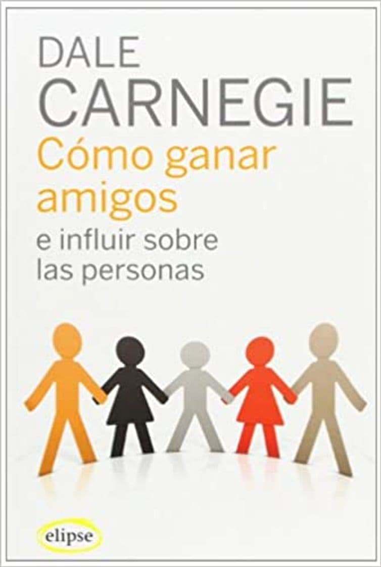 Book Cómo ganar amigos e influir sobre las personas