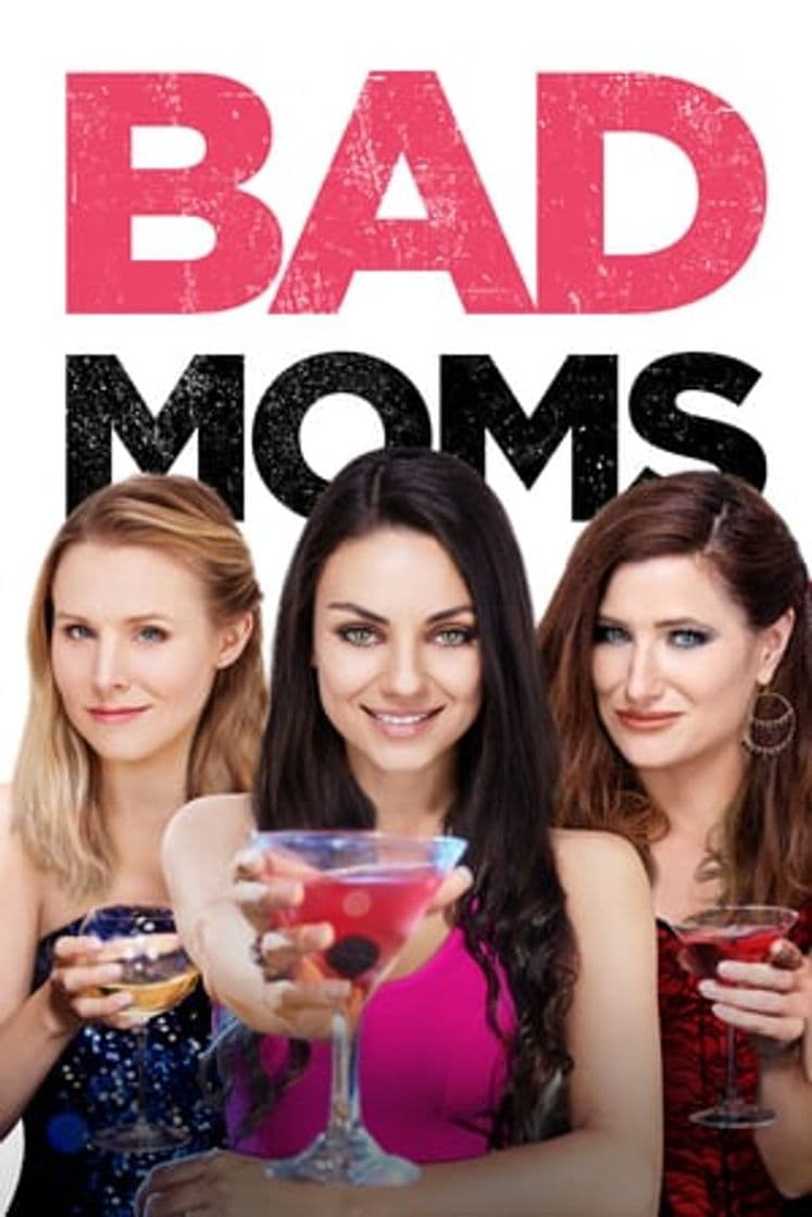 Película Bad Moms