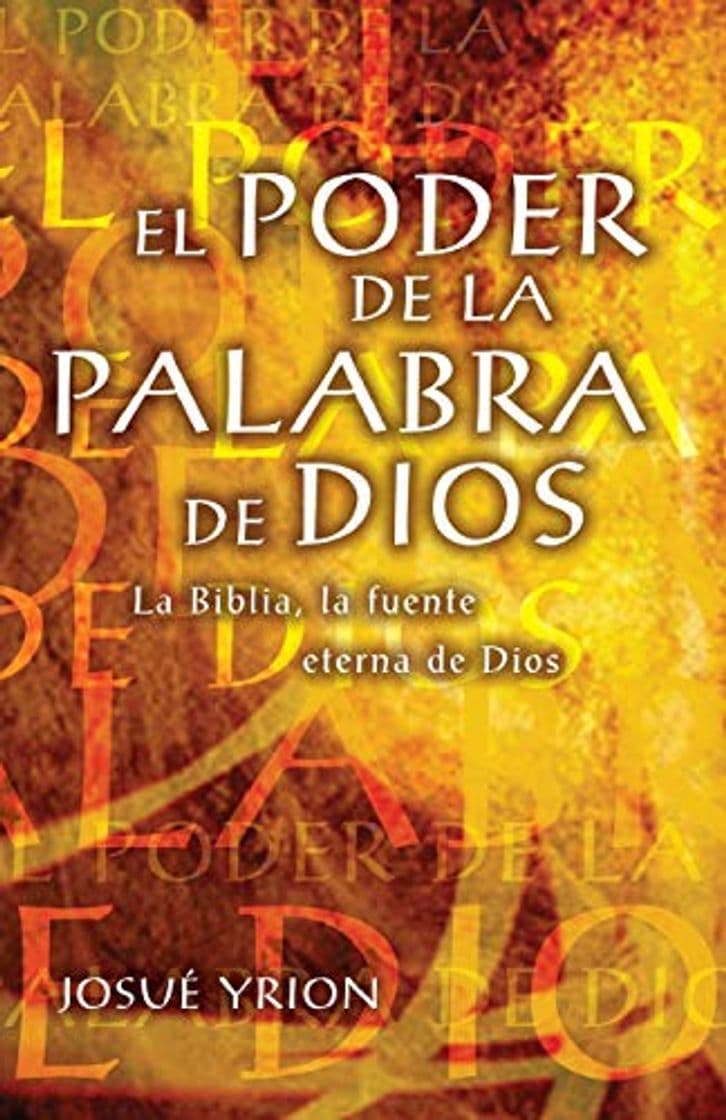 Book El Poder de La Palabra de Dios: La Biblia, La Fuente Eterna de Dios