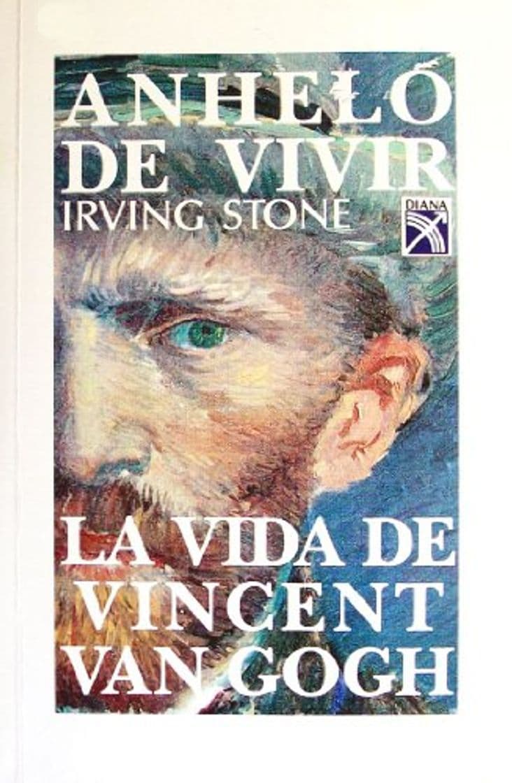 Book Anhelo de vivir : La vida de Vincent Van Gogh