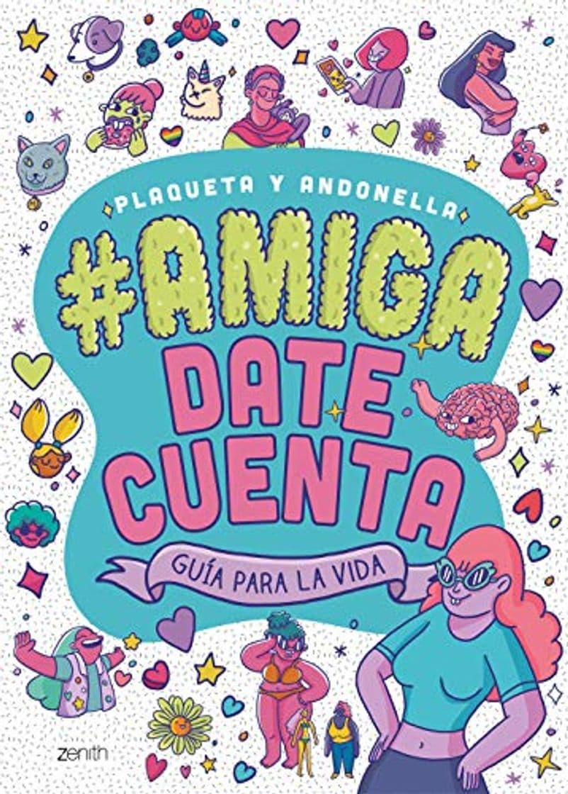 Libro Amiga, date cuenta: Guía para la vida