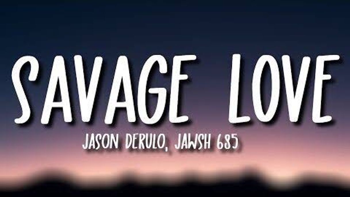 Canción Savage Love - Jason Derulo